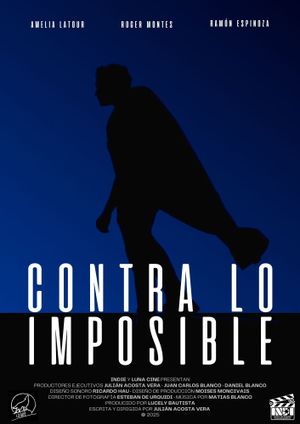Contra lo Imposible's poster