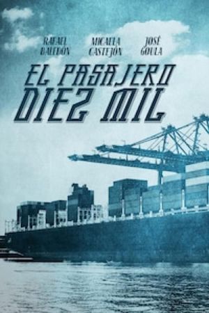 El pasajero diez mil's poster