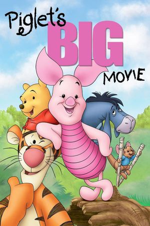 Piglet's Big Movie's poster