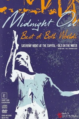 Midnight Oil: Best of Both Worlds's poster