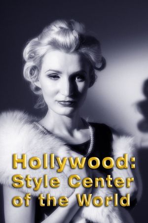 Hollywood: Style Center of the World's poster