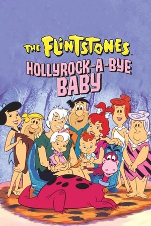 The Flintstones: Hollyrock a Bye Baby's poster