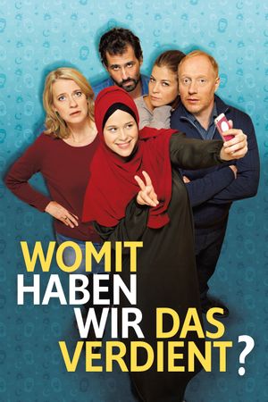What Have We Done to Deserve This?'s poster