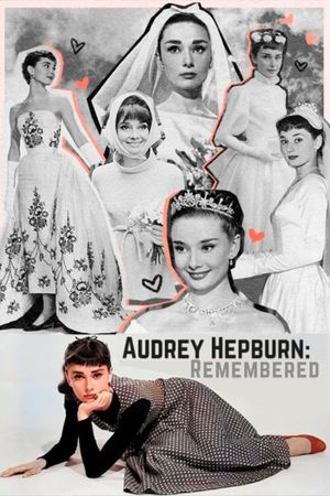 Audrey Hepburn: Remembered's poster