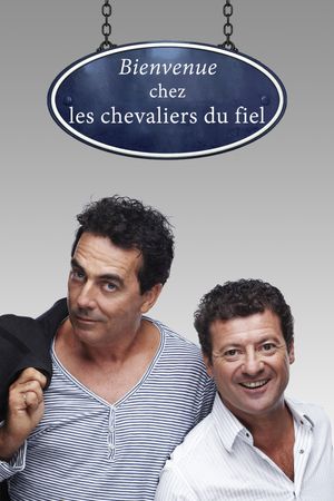 Bienvenue chez les Chevaliers du Fiel's poster