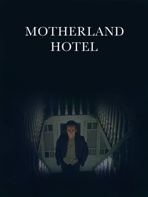 Motherland Hotel's poster