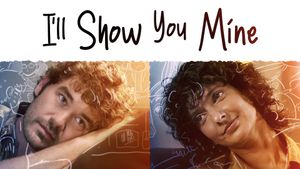 I'll Show You Mine's poster