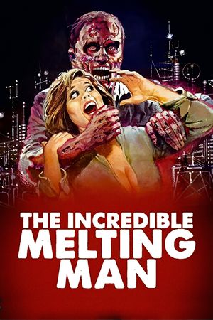 The Incredible Melting Man's poster