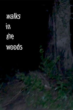 Walks in the woods's poster