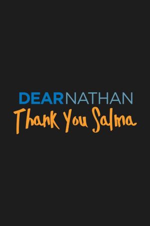 Dear Nathan: Thank You Salma's poster