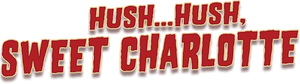Hush...Hush, Sweet Charlotte's poster