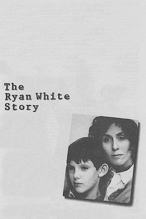 The Ryan White Story's poster