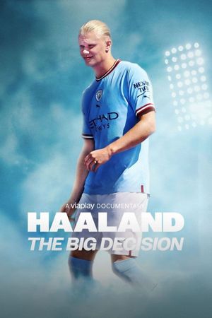 Haaland: The Big Decision's poster