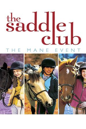 Saddle Club: The Mane Event's poster