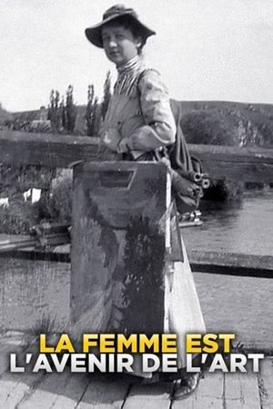 La femme est l'avenir de l'art's poster image