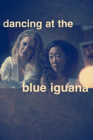 Dancing at the Blue Iguana's poster