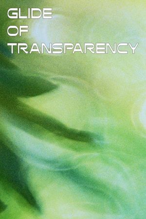 Glide of Transparency's poster