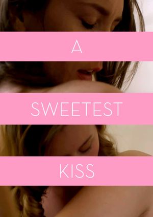 A Sweetest Kiss's poster