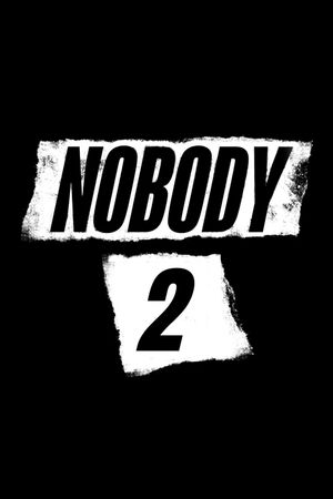 Nobody 2's poster