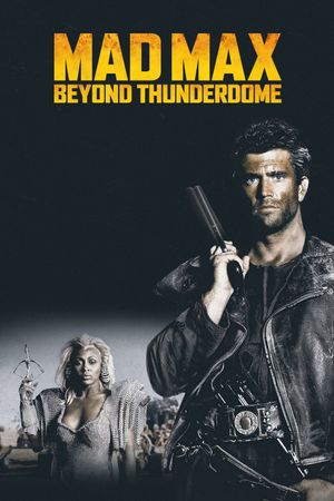 Mad Max Beyond Thunderdome's poster