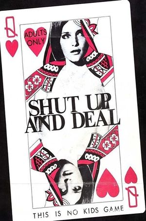 Shut Up and Deal's poster