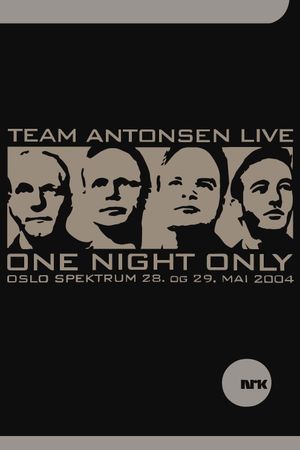 Team Antonsen Live: One Night Only's poster