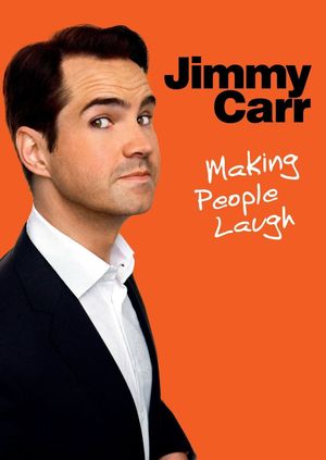 Jimmy Carr: Making People Laugh's poster image