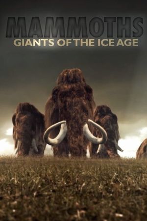 Mammoths: Giants of the Ice Age's poster