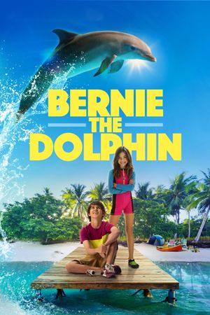 Bernie The Dolphin's poster image