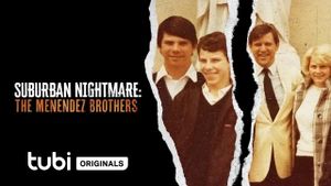 Suburban Nightmare: The Menendez Brothers's poster