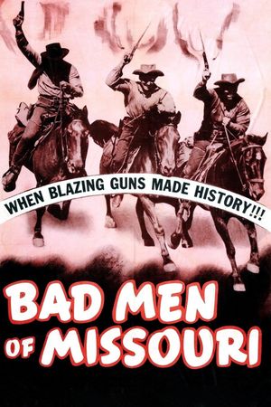 Bad Men of Missouri's poster