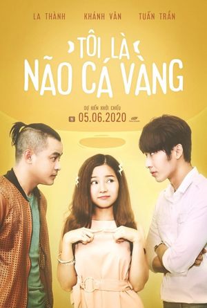 Tôi Là Não Cá Vàng's poster