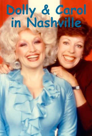 Dolly and Carol in Nashville's poster