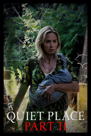 A Quiet Place Part II's poster