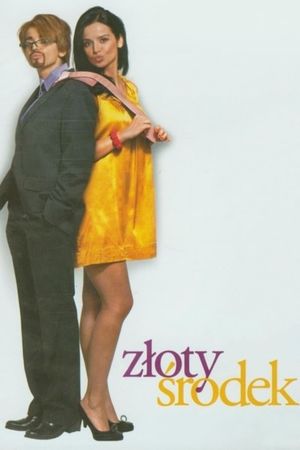 Zloty srodek's poster