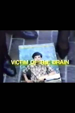 Victim of the Brain's poster