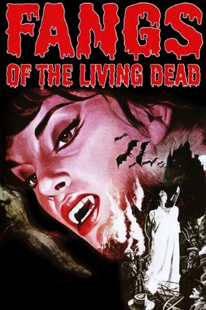 Fangs of the Living Dead's poster