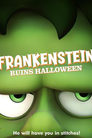 Frankenstein Ruins Halloween's poster