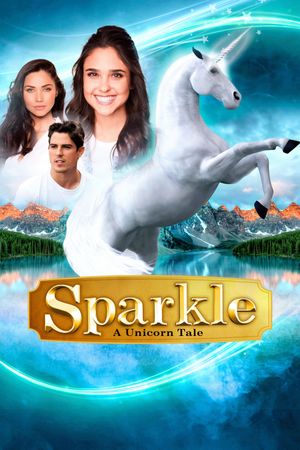 Sparkle: A Unicorn Tale's poster
