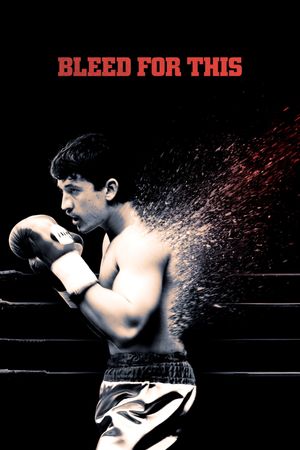 Bleed for This's poster