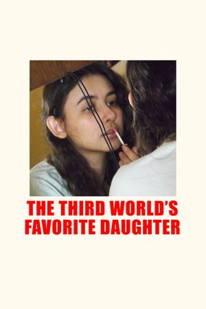 The Third World's Favorite Daughter's poster