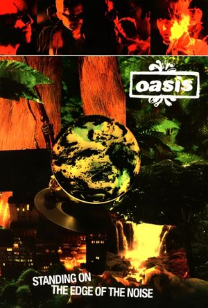 Oasis: Standing On The Edge Of The Noise's poster image