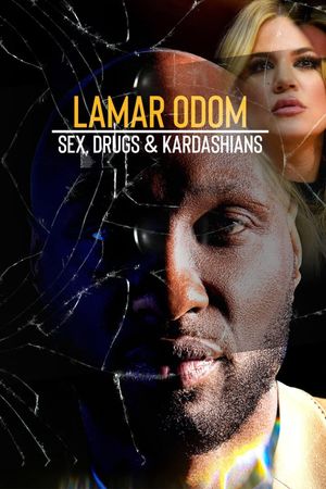 Lamar Odom: Sex, Drugs & Kardashians's poster