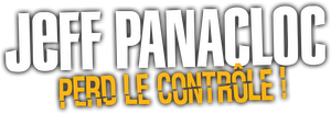 Jeff Panacloc perd le contrôle!'s poster