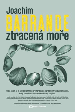 Joachim Barrande – ztracená moře's poster