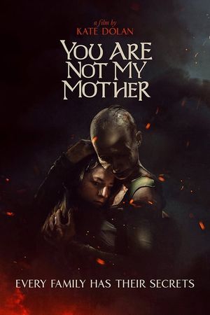 You Are Not My Mother's poster