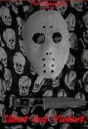 Silent but Violent's poster