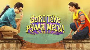 Gori Tere Pyaar Mein!'s poster