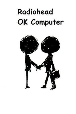 Radiohead | OK Computer: A Classic Album Under Review's poster