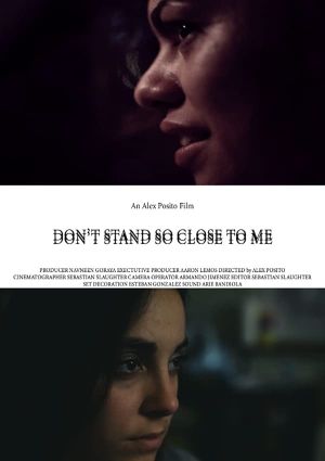 Don't Stand So Close To Me's poster